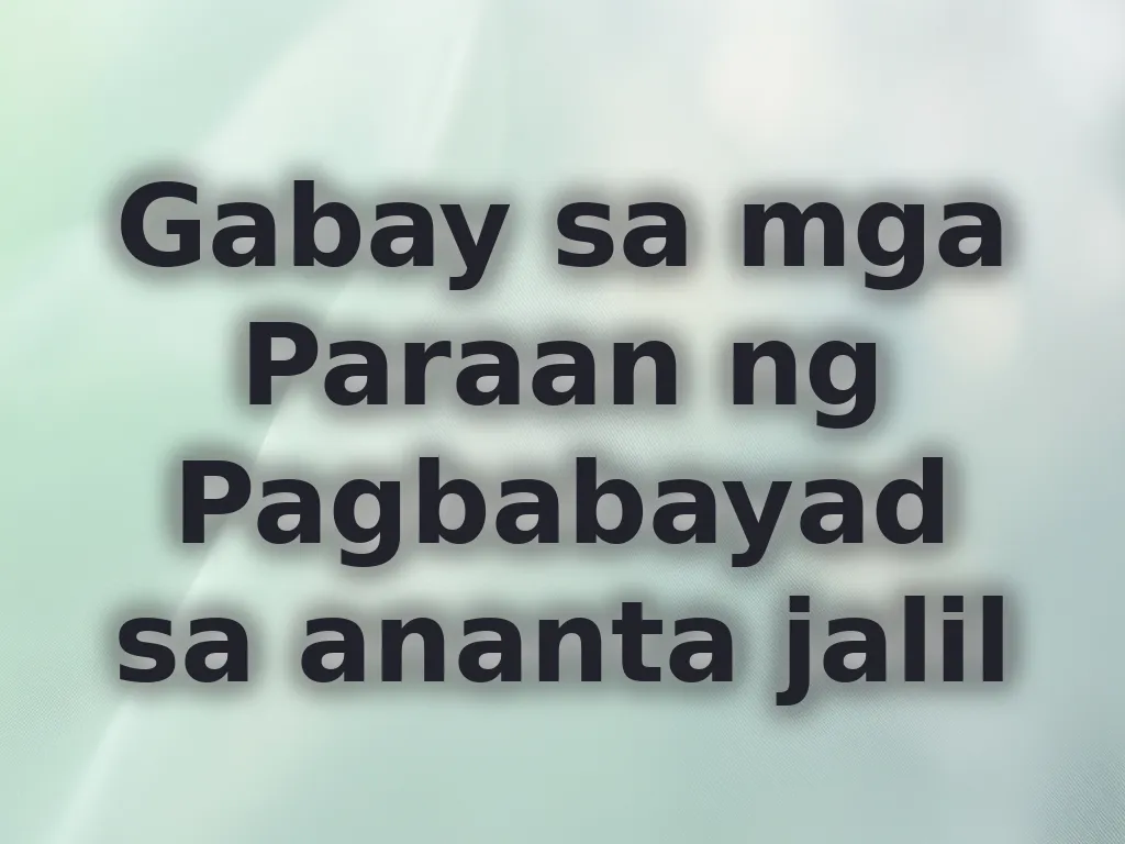 Gabay sa mga Paraan ng Pagbabayad sa ananta jalil